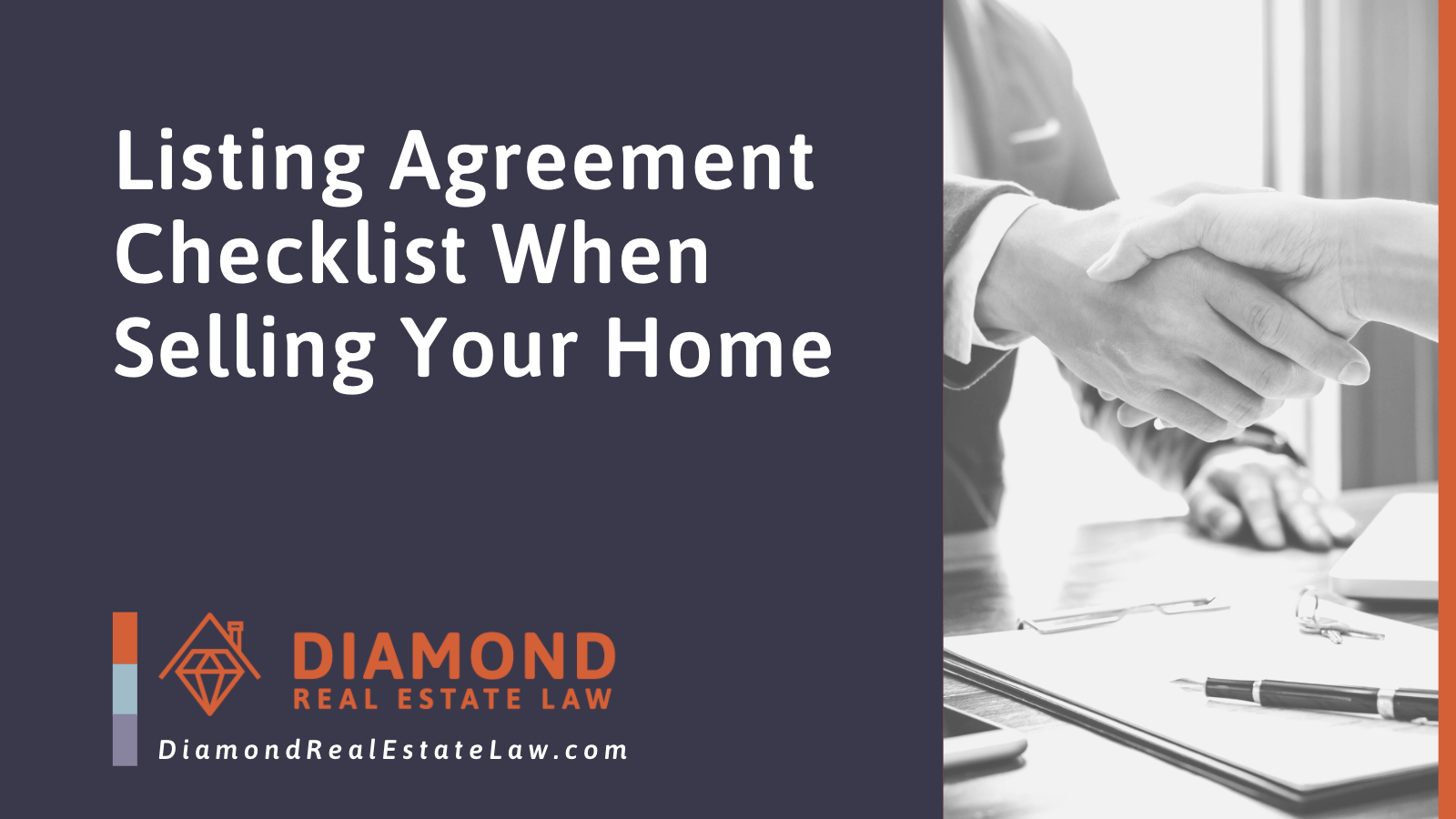 Listing Agreement Checklist When Selling Your Home - Diamond Real Estate Law | McHenry, IL Residential Real Estate Lawyer