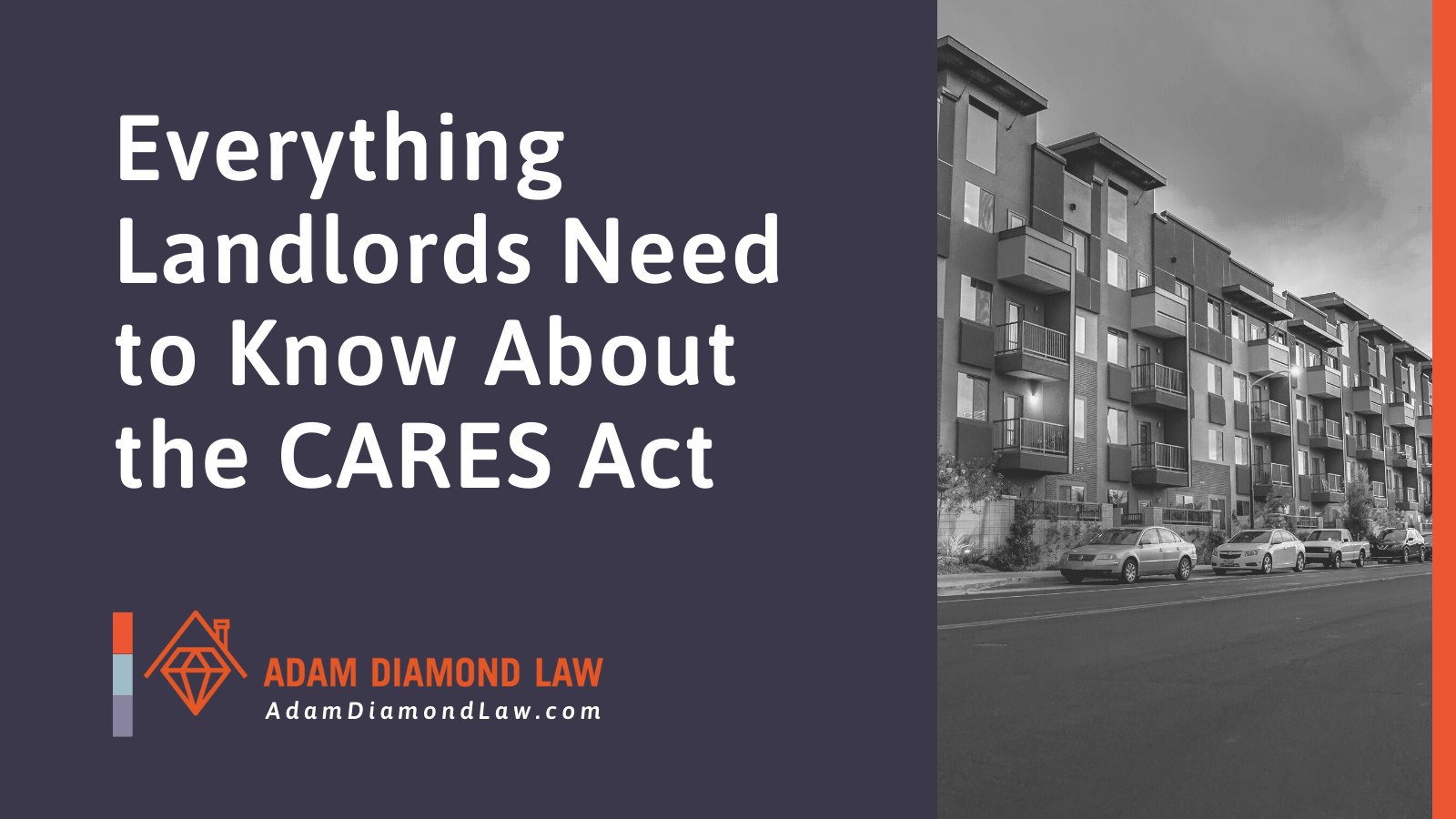 Everything Landlords Need to Know About the CARES Act - Adam Diamond Law | McHenry, IL Residential Real Estate Lawyer