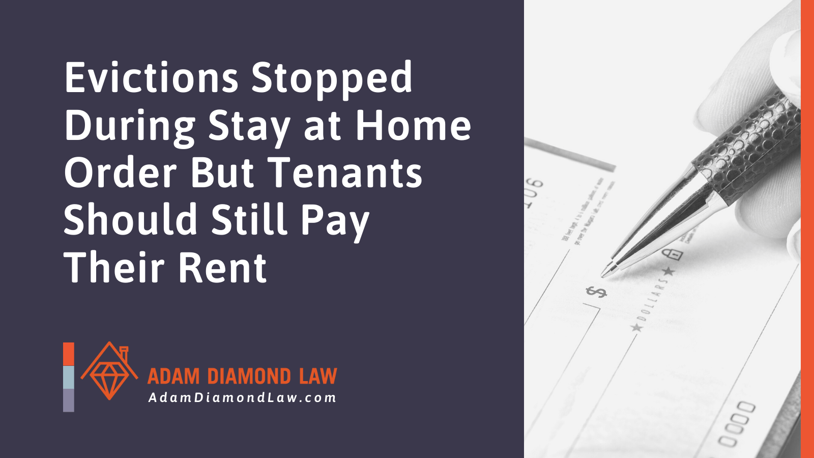 Evictions Stopped During Stay at Home Order But Tenants Should Still Pay Their Rent - Adam Diamond Law | McHenry, IL Residential Real Estate Lawyer