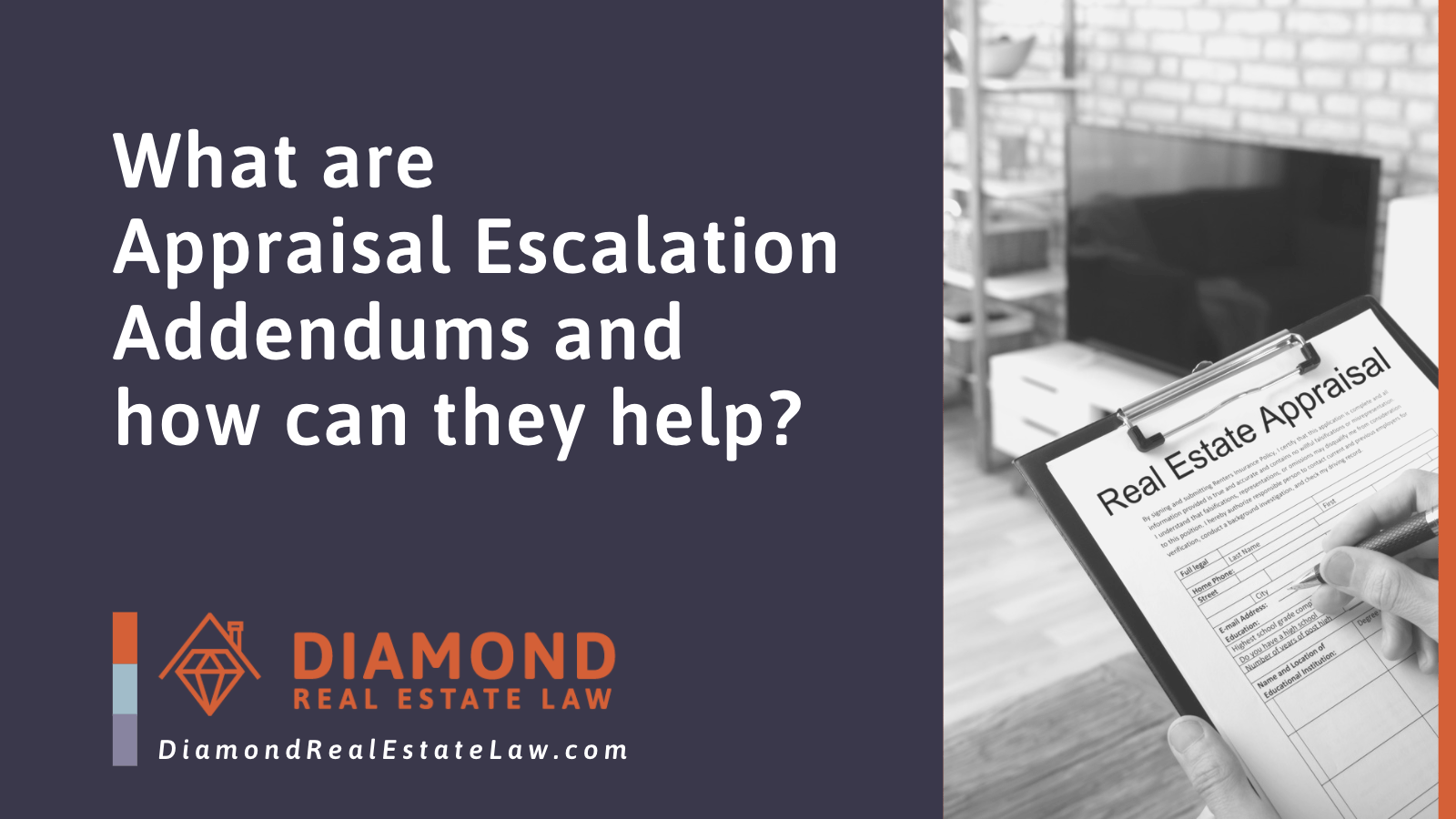 What are Appraisal Escalation Addendums and how can they help - Diamond Real Estate Law | McHenry, IL Residential Real Estate Lawyer