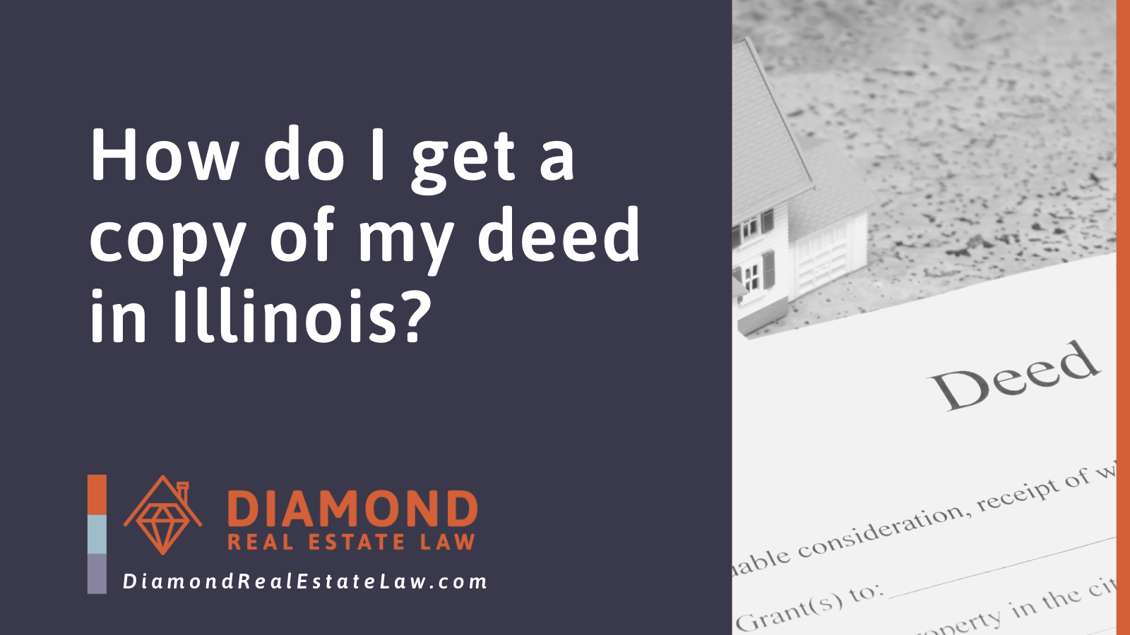 How Do I Get A Copy Of My Deed In Illinois Diamond Real Estate Law