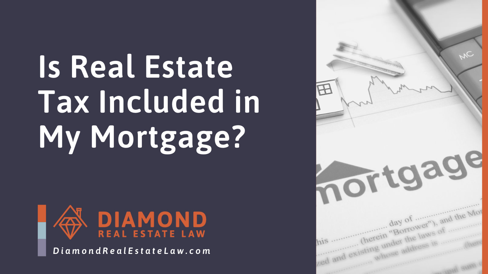 Is Real Estate Tax Included in My Mortgage in Illinois - Diamond Real Estate Law | McHenry, IL Residential Real Estate Lawyer