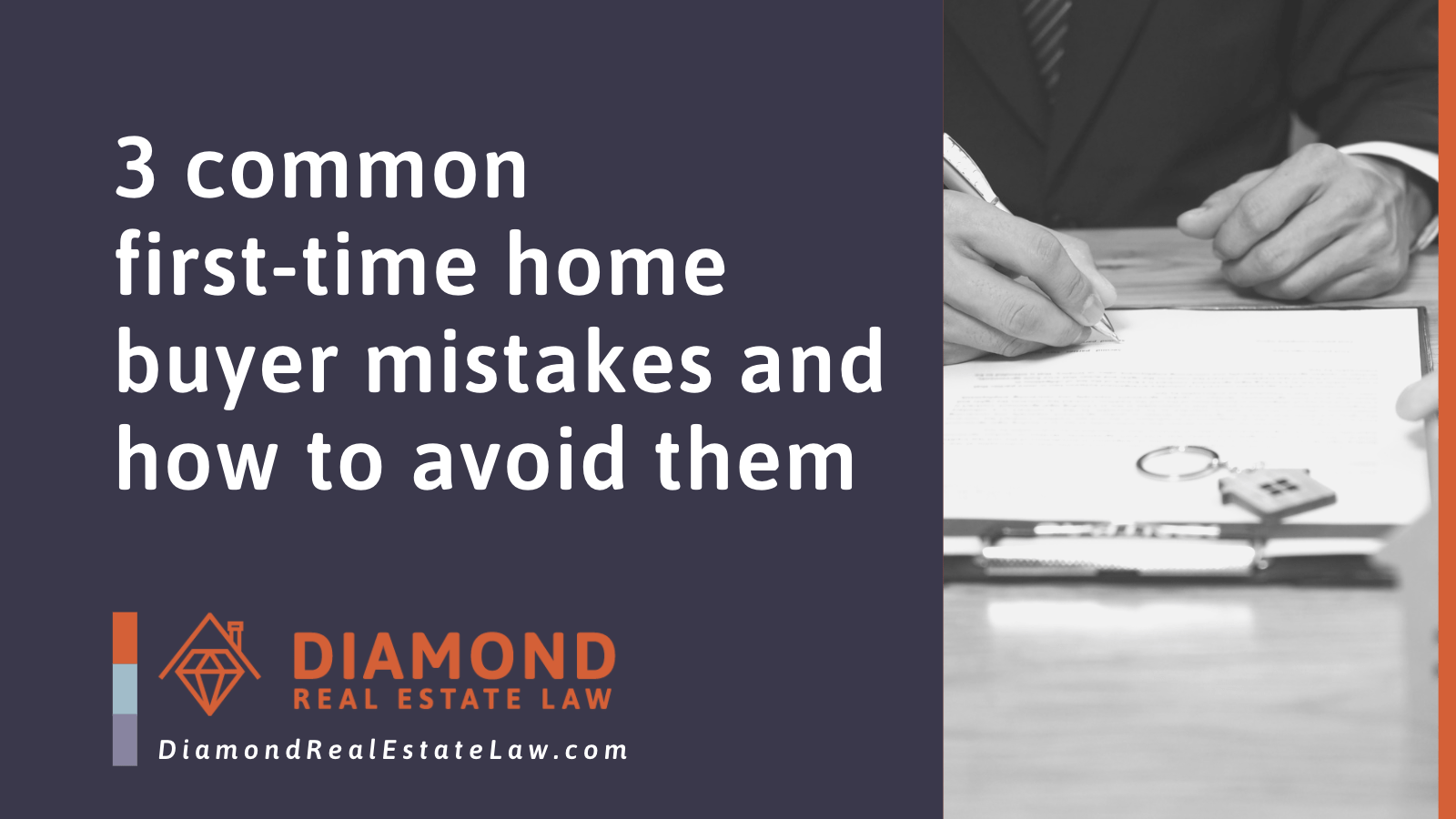 first-time home buyer mistakes Illinois - Diamond Real Estate Law | McHenry, IL Residential Real Estate Lawyer