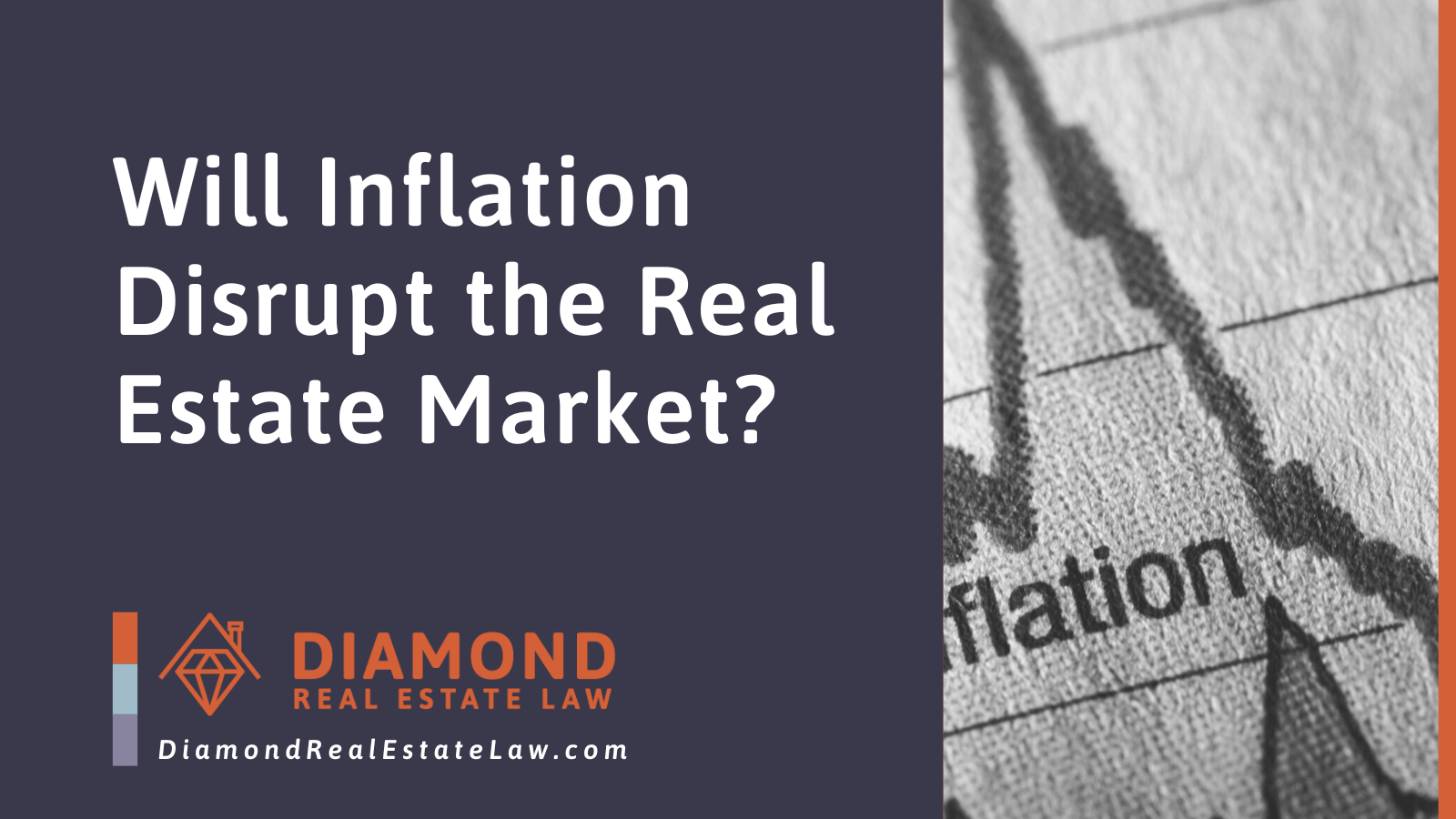 Will Inflation Disrupt the Real Estate Market in illinois - Diamond Real Estate Law | McHenry, IL Residential Real Estate Lawyer